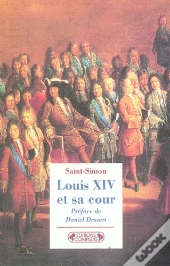 Louis Xiv Et Sa Cour