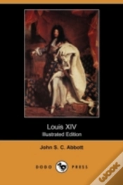 Capa do artigo Louis Xiv (Illustrated Edition) (Dodo Pr