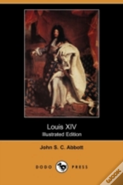Capa do artigo Louis Xiv (Illustrated Edition) (Dodo Pr