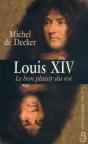 Louis Xiv ; Le Bon Plaisir Du Roi - Preview