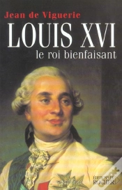 Capa do artigo Louis Xvi : Le Roi Bienfaisant