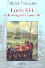 Louis Xvi Ou Le Navigateur Immobile - Preview