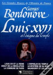 Louis Xvii Et L'Énigme Du Temple