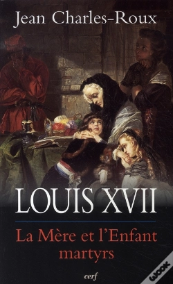 Capa do artigo Louis Xvii ; La Mère Et L'Enfant Martyrs