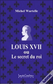 Capa do artigo Louis Xvii Ou Le Secret Du Roi