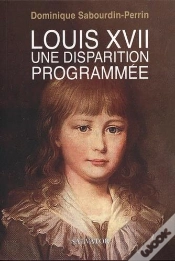Capa do artigo Louis Xvii : Une Disparition Programmee