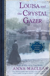 Louisa And The Crystal Gazer