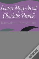 Louisa May Alcott & Charlotte Bronte