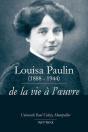 Louisa Paulin De La Vie A L Oeuvre - Preview