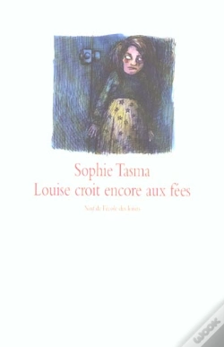 Capa do artigo Louise Croit Encore Aux Fees