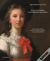 Louise-Elisabeth Vigée-Lebrun ; Souvenirs