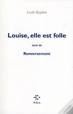 Capa do artigo Louise, Elle Est Folle ; Renversement