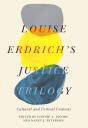 Louise Erdrich'S Justice Trilogy - Preview