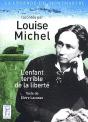 Louise Michel, L'Enfant Terrible De La Liberté - Preview