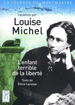 Capa do artigo Louise Michel, L'Enfant Terrible De La Liberté