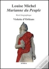 Louise Michel, Marianne Du Peuple