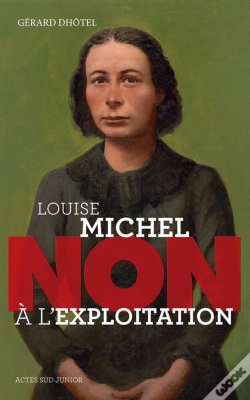 Capa do artigo Louise Michel : Non À L'Exploitation