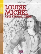Capa do artigo Louise Michel ; Une Femme Libre