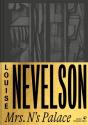 Louise Nevelson. Mrs. N'S Palace - Preview