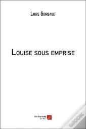 Louise Sous Emprise