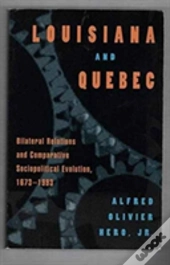 Louisiana And Quebec