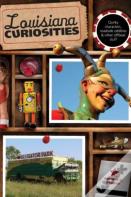 Louisiana Curiosities