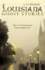 Louisiana Ghost Stories - Preview