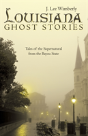 Louisiana Ghost Stories - Preview