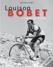 Capa do artigo Louison Bobet ; La Légende Du Cyclisme