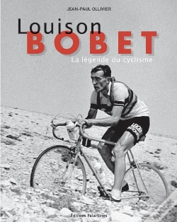 Capa do artigo Louison Bobet ; La Légende Du Cyclisme