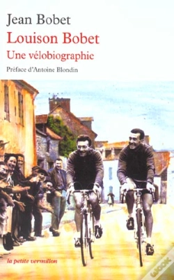 Capa do artigo Louison Bobet : Une Velobiographie