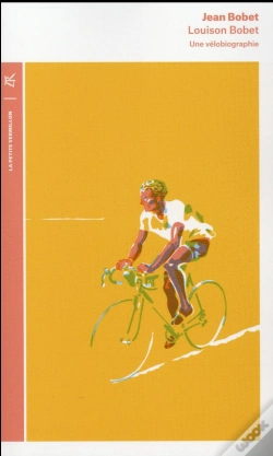 Capa do artigo Louison Bobet : Une Vélobiographie