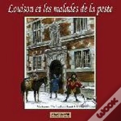 Louison Et Les Malades De La Peste