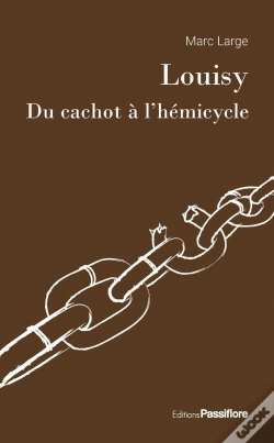 Capa do artigo Louisy, Du Cachot À L'Hémicycle