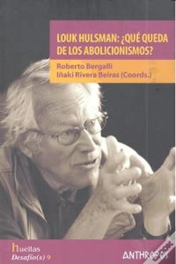 Capa do artigo Louk Hulsman Que Queda De Los Abolicionismos