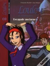 Capa do artigo Loulou De Montmartre T.3 ; Escapade Nocturne