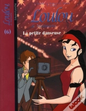 Capa do artigo Loulou De Montmartre T.6 ; La Petite Danseuse