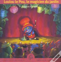 Capa do artigo Loulou Le Pou, Le Magicien Du Jardin