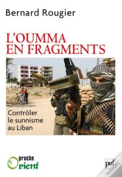 Capa do artigo L'Oumma En Fragments ; Contrôler Le Sunnisme Au Liban