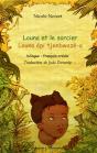 Louna Et Le Sorcier ; Louna Épi Tjenbwazè-A - Preview