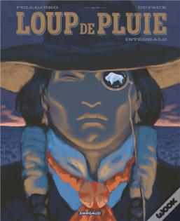 Loup De Pluie ; Intégrale Tome 1 Et Tome 2