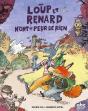 Loup Et Renard N'Ont Peur De Rien - Preview