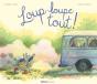 Loup Loupe Tout - Preview