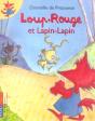 Loup-Rouge Et Lapin-Lapin - Preview