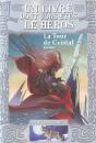 Loup Solitaire T.17 ; La Tour De Cristal - Preview