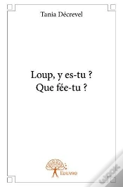 Capa do artigo Loup, Y Es-Tu ? Que Fee-Tu ?