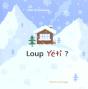 Loup Yeti ? - Preview