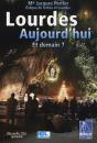 Lourdes Aujourd'Hui Et Demain - Preview