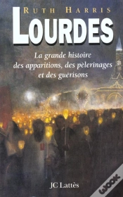 Capa do artigo Lourdes ; La Grande Histoire De L