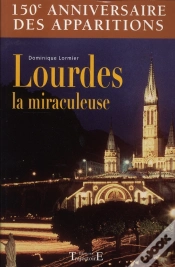 Capa do artigo Lourdes La Miraculeuse
